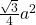 \frac{\sqrt3}4a^2