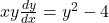 xy\frac{dy}{dx}=y^2-4
