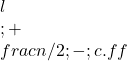 l\\;+\\frac{n/2\\;-\\;c.f}f