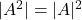 |A^2| = |A|^2