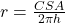 r = \frac{CSA}{2\pi h}