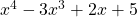 x^4-3x^3+2x+5
