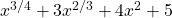 x^{3/4}+3x^{2/3}+4x^2+5