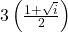 3\left(\frac{1+\sqrt{i}}{2}\right)