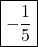\boxed{-\frac{1}{5}}