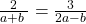 \frac2{a+b\;}=\frac3{2a-b}
