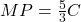 MP = \frac{5}{3} × C