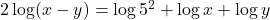 2 \log (x-y) = \log 5^2 + \log x + \log y