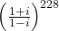 \left(\frac{1+i}{1-i}\right)^{228}