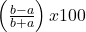 \left(\frac{b-a}{b+a}\right)x100