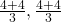 \frac{4+4}3, \frac{4+4}3