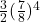 \frac{3}{2}(\frac{7}{8})^4