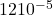 12&times;10^{-5}