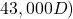 43,000 D)