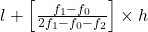 l + \left[ \frac{f_1 - f_0}{2f_1 - f_0 - f_2} \right] \times h