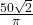 \frac{50\sqrt2}\pi