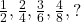 \frac12,\frac24,\frac36,\frac48,?