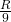 \frac{R}{9}