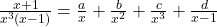 \frac{x+1}{x^3(x-1)} = \frac{a}{x} + \frac{b}{x^2} + \frac{c}{x^3} + \frac{d}{x-1}