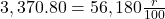 3,370.80 = 56,180 × \frac{r}{100}
