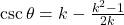 \csc \theta = k - \frac{k^2 - 1}{2k}