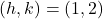 (h, k) = (1, 2)