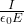 \frac{I}{\epsilon_0E}