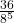 \frac{36}{8^5}