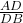 \frac{AD}{DB}