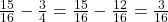 \frac{15}{16} - \frac{3}{4} = \frac{15}{16} - \frac{12}{16} = \frac{3}{16}