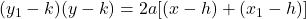 (y_1 - k)(y - k) = 2a[(x - h) + (x_1 - h)]