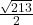 \frac{\sqrt{213}}{2}