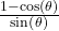 \frac{1-\cos\left(\theta\right)}{\sin\left(\theta\right)}