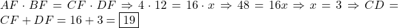 AF \cdot BF = CF \cdot DF \Rightarrow 4 \cdot 12 = 16 \cdot x \Rightarrow 48 = 16x \Rightarrow x = 3 \Rightarrow CD = CF + DF = 16 + 3 = \boxed{19}