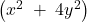 \left(x^2\;+\;4y^2\right)