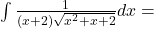 \int \frac{1}{(x+2)\sqrt{x^2+x+2}}dx =