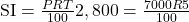 \text{SI} = \frac{P × R × T}{100} ⇒ 2,800 = \frac{7000 × R × 5}{100}