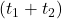 (t_1+t_2)
