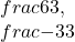 \\frac63,\\frac{-3}3