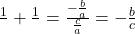 \frac{1}{α} + \frac{1}{β} = \frac{-\frac{b}{a}}{\frac{c}{a}} = -\frac{b}{c}