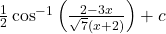 \frac{1}{2} \cos^{-1}\left( \frac{2-3x}{\sqrt{7}(x+2)} \right) + c