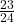 \frac{23}{24}