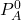 P_A^0