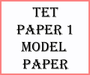 TET PAPER 1 MODEL QUESTION PAPER