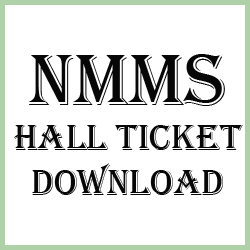 NMMS Hall Ticket Download